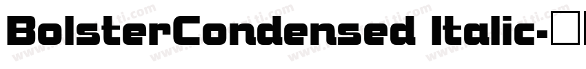 BolsterCondensed Italic字体转换